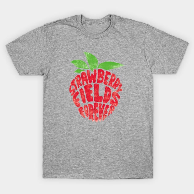 Strawberry Fields Forever Song T-Shirt by MucisianArt